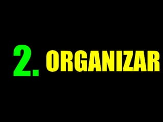 ORGANIZAR2.
 