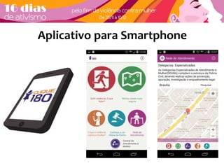 Aplicativo para Smartphone 
 