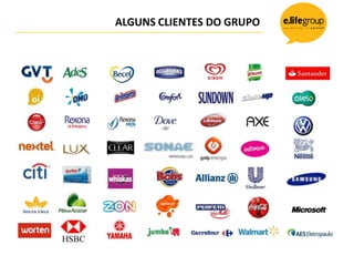 ALGUNS CLIENTES DO GRUPO
 