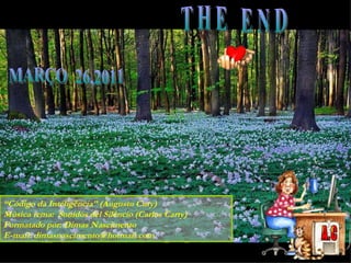 “Código da Inteligência” (Augusto Cury)
Música tema: Sonidos del Silêncio (Carlos Carty)
Formatado por: Dimas Nascimento
E-mail: dimasnascimento@hotmail.com
 