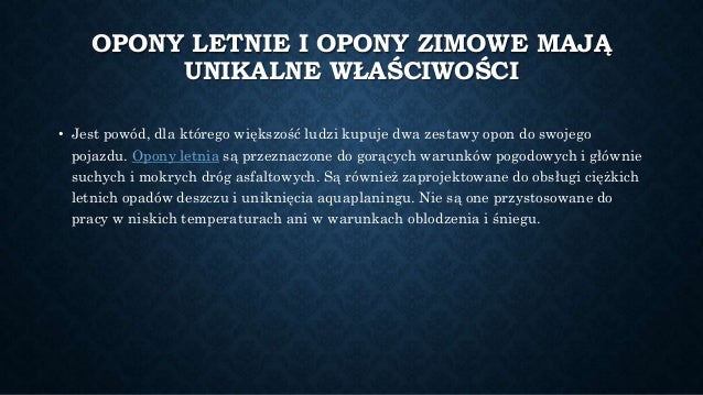 Opony Letnie I Opony Zimowe Maja Unikalne Wlasciwosci