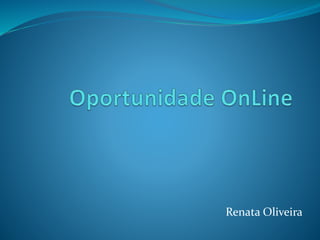 Renata Oliveira
 