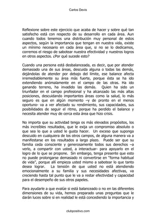 Carlos Devis




                                    ,                                                     $
                        -                                                              - %

                    4
        &                                       -

                            % D5        $                  E

1                                   -
                                    -                                                         -
    ,
    -                                              ,           &
                                    -          -                               $
                                                                                       % 2
                                                               -%       :
                                                                        .               -
                                                        -                                     -
                                    4                   G
            S

                                                    -                  .           %

!                                                              -
    -           &                                      ,
                                                           % ;

                                                                   .%      5
                                                                                              G
                                                                   S
                                        % *
                                                                               )
                                &       .
                    %       #                                                      -


                            +                              %

5                                   4           -

    -                                                  -


                                        clubpositivo.com
 