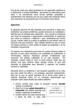 Carlos Devis


;                                                -                         &
                                            %            -
             -                                                 $
                 -                                             -      .
                                                                           %


Ejercicio.

                 ,                          +
     .
                     .                               %

                                 GG    -        GG

      .      -                        % "        $                                4

                             %

;                                                                              .
 ,                                     .                           ,
         .   %
                                                                           %      *
                                                                       ,
     -                                      ,                                         -
                     -
                         %

                                                                  &
                             &                                                        %

         %
             .                                       &        (

    K D1
     %
                                 E
    7 D: $
     %                                                          Las mejores
                                                             oportunidades, no
                                                E            parecen, se crean.
    R D1 -
     %
                                                ,


                                  clubpositivo.com
 