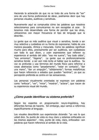 Carlos Devis


2                                                                                     )
                                                                   &
                                                      %

!                    &
                                                                                     .%       *
                 -
    .                                                                            ,
            %

#                        -
                                                                             9
                         &                           % 1


                                    &( )                             9)               &
)                .   )             % #
                                 4 -                                                  % *
    .                            $                                 &
                                 )                         )                              )
                 )                  ,  )                           9
                                                                   )
                                                                     %

#
        )            )           )               )             )
                                             %



¿Cómo puede identificar su sistema preferido?

*   4                                                                    S    M&
                                          % *                       &
        &                            ,%

#                            -                                           ()
                %*
                             % G<                                                     G
                                                                         %



                                      clubpositivo.com
 