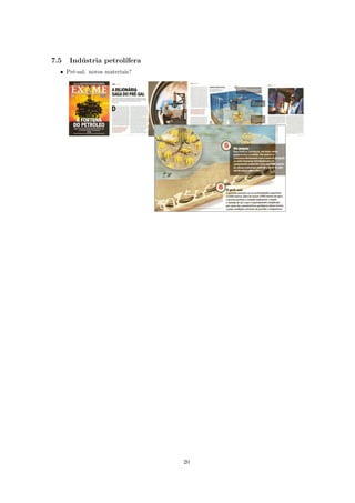7.5   Ind´ stria petrol´
         u             ıfera
  • Pr´-sal: novos materiais?
      e




                                20
 