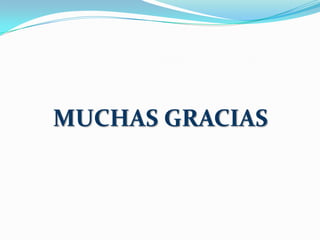 MUCHAS GRACIAS

 