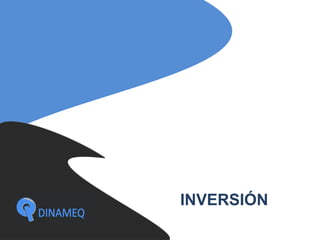 INVERSIÓN
 