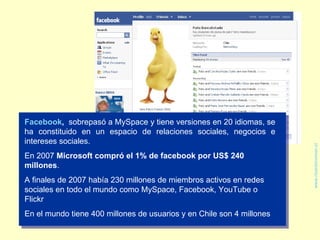 www.ricardoroman.cl Facebook ,  sobrepasó a MySpace y tiene versiones en 20 idiomas, se ha constituido en un espacio de re...