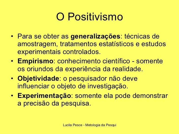 Sobre O Positivismo Leia Atentamente As Afirmações A Seguir