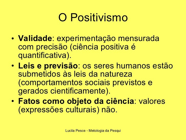 Sobre O Positivismo Leia Atentamente As Afirmações A Seguir