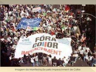 Imagem da Manifestação pelo Impeachment de Collor.
 