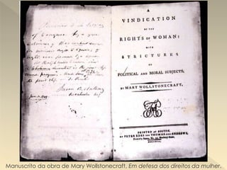 Manuscrito da obra de Mary Wollstonecraft, Em defesa dos direitos da mulher.
 