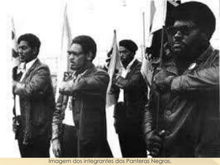 Imagem dos integrantes dos Panteras Negras.
 