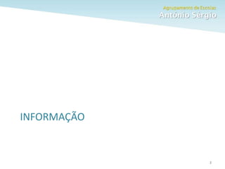 INFORMAÇÃO
2
 