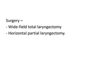Conclusion –
Estimated 2 yr survival –
68 %
Laryngeal preservation –
64 %
 