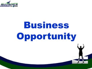 Business
Opportunity

 