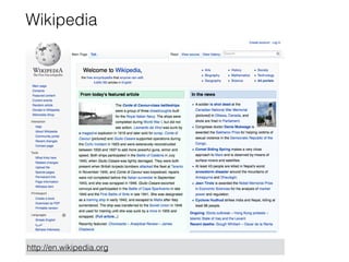 Wikipedia 
http://en.wikipedia.org 
 