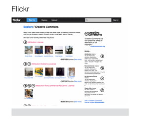 Flickr 
 