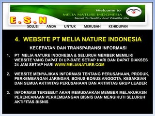 E . S . N SOLUSI         ANDA         UNTUK         MERUBAH         KEHIDUPANFUNGSI MELIA BIYANG   MEMBANTU MENINGKATKAN METABOLISME TUBUH, STAMINA & MENUNDA PENUAAN DINI, AWET MUDA