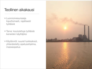 Oppiminen ja opetus 2000-luvulla