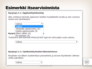 Esimerkki itsearvioinnista

Pekka Peura 2014

 