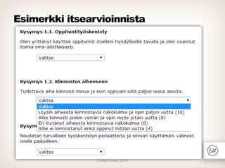 Esimerkki itsearvioinnista

Pekka Peura 2014

 