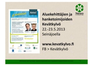 Miten johdan henkilökohtaista oppimisverkostoani? Hankepäälliköt 25.4.2013