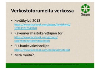 Miten johdan henkilökohtaista oppimisverkostoani? Hankepäälliköt 25.4.2013