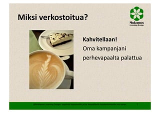 Miten johdan henkilökohtaista oppimisverkostoani? Hankepäälliköt 25.4.2013