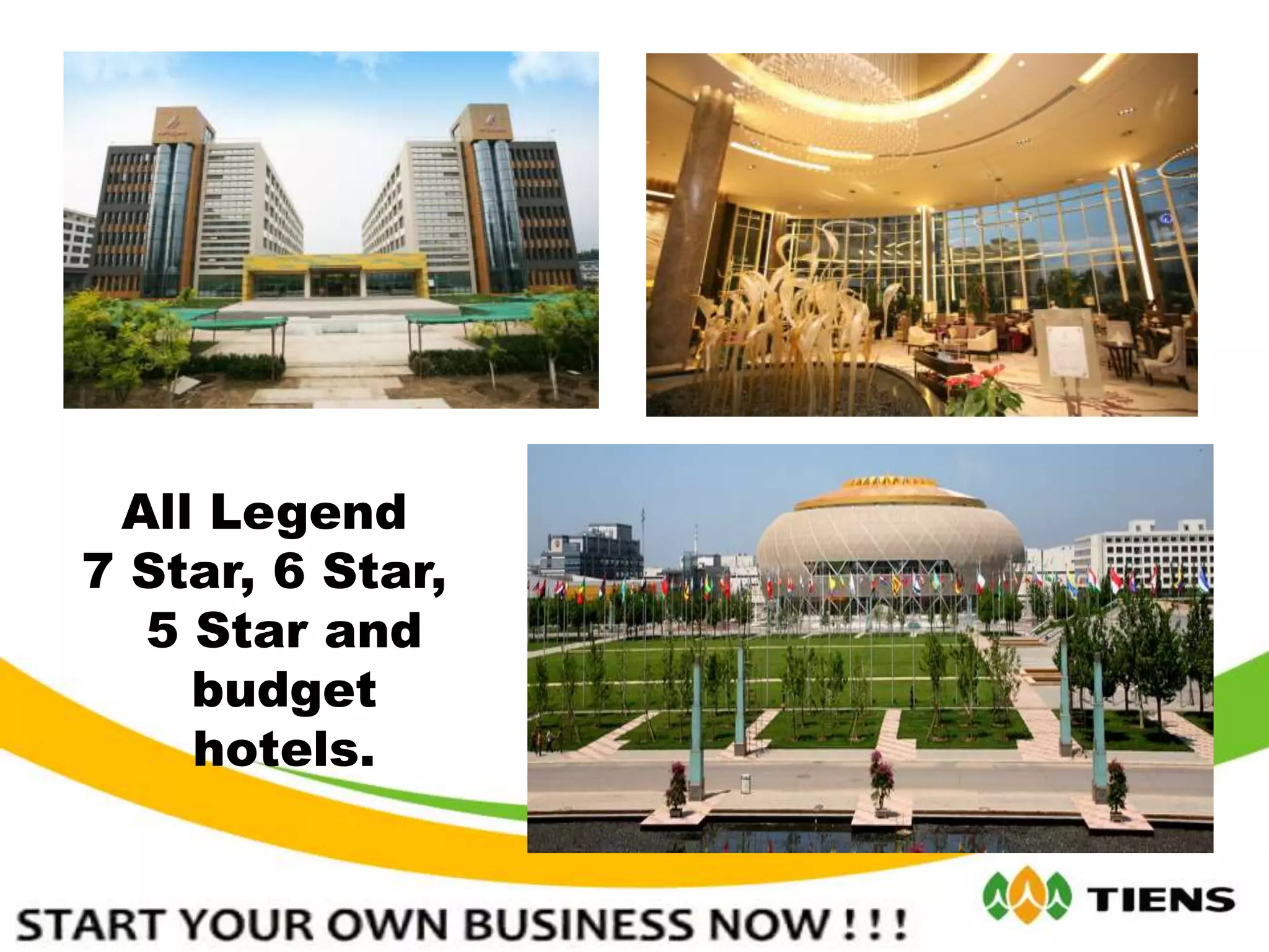 All Legend
7 Star, 6 Star,
5 Star and
budget
hotels.
 