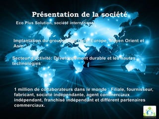 Présentation de la société 
 