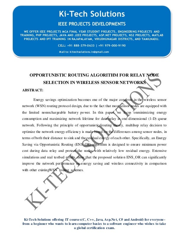 Opportunistic routing algorithm for relay node selection in wsn