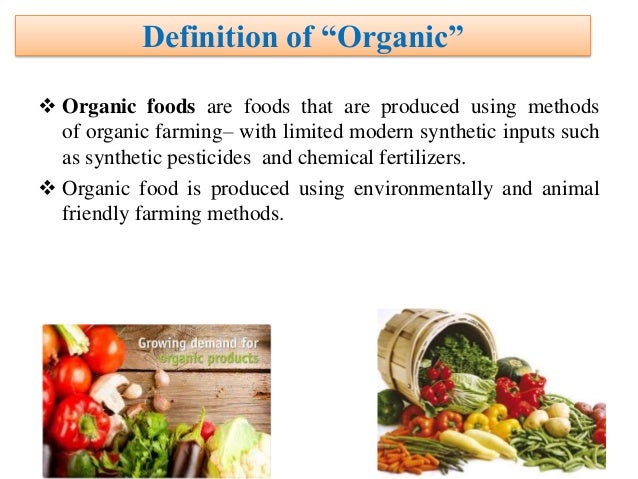 Organic Food Advantages And Disadvantages Organic Food