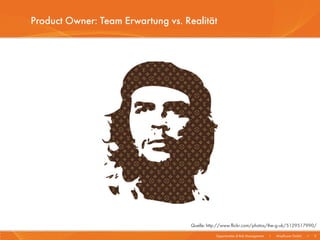 Product Owner: Team Erwartung vs. Realität




                                    Quelle: http://www.flickr.com/photos/the-g-uk/5129517990/

                                               Opportunities & Risk Management   I   Mayflower GmbH   I   3
 