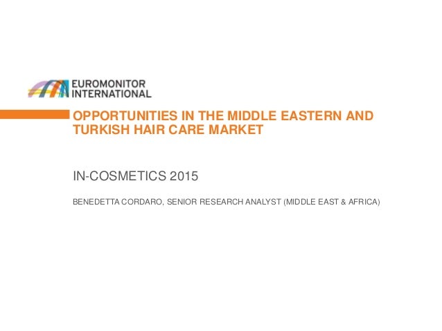 Opportunities In The Middle Eastern And Turkish Hair Care Market