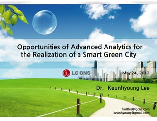 Opportunities of aa for smart green city realization   keunhyoung lee