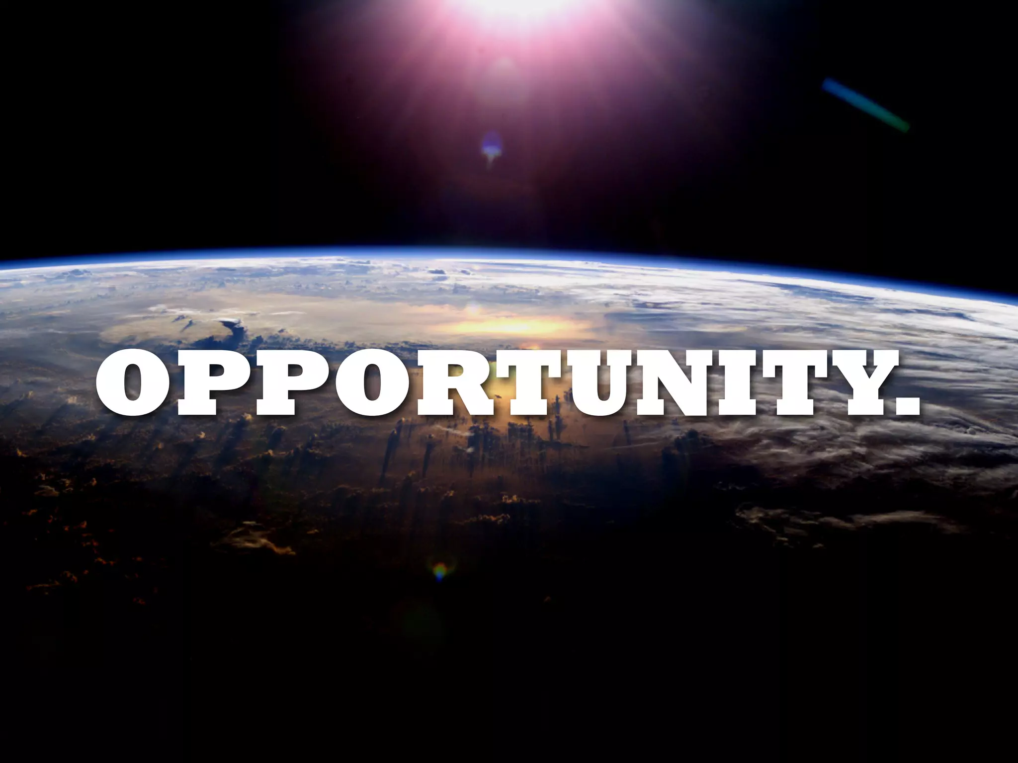 Opportunity for sustainability