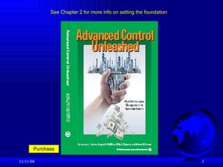 06/06/09 See Chapter 2 for more info on setting the foundation Purchase 