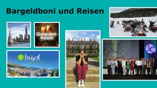 Bargeldboni und Reisen
 