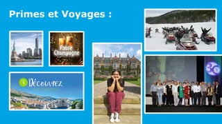 Primes et Voyages :
 