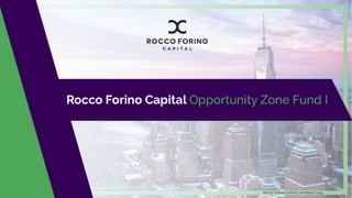 ROCCO FORINO CAPITAL COPYRIGHT 2019
 