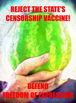 Oppose the State's Censorship Vaccine!