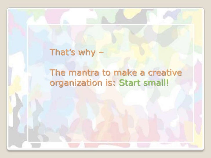 What's the opposite of creativity?