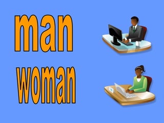 man woman 