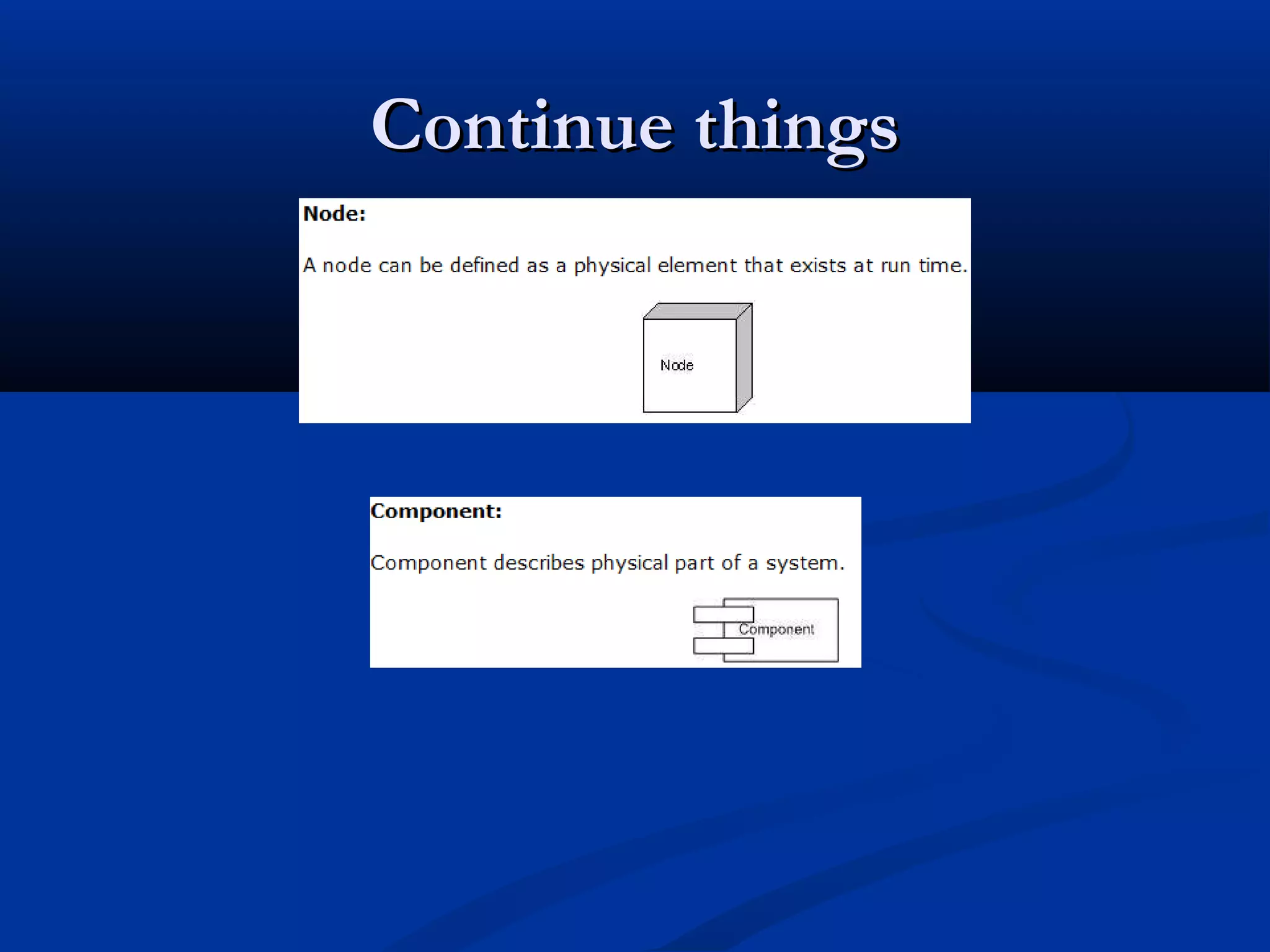 Continue thingsContinue things
 