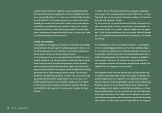 inspirerend plan ontwerpen, dan komen daarin kwaliteitselementen           In de jaren ‘60 en ‘70 werden oude structuren rigoureus afgebroken
                                 die zowel enthousiasme als geld gaan genereren. Tegelijkertijd creëer      en vervangen door nieuwbouwplannen zoals de Bijlmermeer en Hoog
                                 je een gezamenlijk geloof in het project, wat een belangrijke stimulans    Catherijne. Veel van deze projecten zijn alweer gesloopt of moesten na
                                 is om de kwaliteit vast te houden wanneer er vervolgens toch onder-        korte tijd sterk aangepast worden.
                                 handeld gaat worden over financiën en andere contractuele aspecten.        Op dit moment zijn het vooral de historische locaties die populair zijn
                                 De politieke omstandigheden waren intussen zodanig, dat een plan           onder de avant-garde van kunst en architectuur. Oud-wethouder van
                                 met grote dichtheid en relatief grote hoogte politiek acceptabel was,      Amsterdam, Jeroen Saris, schreef in ‘Nieuwe ideeën voor oude gebou-
                                 omdat veel gemeenschapsgeld betaald was voor het terrein van Cereol        wen’ (2008) dat het modernisme bij de avant-garde definitief verleden
                                 en de binnenstedelijke bouwtaak groot is.                                  tijd is. De oude gebouwen geven betekenis aan een plaats en vertellen
                                                                                                            een verhaal.
                                 Cereol: het ontwerp
                                 Het plangebied Cereol ligt aan de rand van de sfeervolle, tuinstedelijke   In het ontwerp van Cereol is naar inspiratie gezocht in de omgeving
                                 woonwijk Oog in Al, grenst aan het gelijknamige park en kijkt uit over     en in de ontwikkelingsgeschiedenis van het Cereol-fabriekscomplex.
                                 het Merwedekanaal. Het vormt daardoor een prachtige woonplek op            Er is enerzijds voor gekozen om de stedenbouwkundige structuur van
                                 slechts enkele minuten van de Utrechtse binnenstad.                        de wijk Oog in Al af te ronden door de bestaande Mozartlaan door te
                                 In het ontwerpproces was het uitgangspunt direct duidelijk: de monu-       trekken in het plangebied. Grondgebonden woningen, vergelijkbaar
                                 mentale sojafabriek, een rijksmonument, zou behouden blijven. Verder       met woningen uit de jaren ’30, werden voor de westzijde van het
                                 werd in het plan vanuit financiële perspectieven in eerste instantie       plan ontworpen waardoor de kenmerken van het lokale verleden, het
                                 toch vooral gemaximaliseerd in bebouwing. Tijdens een van de work-         ‘gebieds-DNA’, een drager voor het plan werd.
                                 shops werd geconcludeerd dat op deze manier onvoldoende verbinding
                                 gerealiseerd werd met de omgeving en het verleden. Om een hoge             Voor datzelfde proces werd ook gekozen voor het Cereol-terrein zelf.
                                 dichtheid in dit gebied aanvaardbaar te maken, was een verhaal nodig       De stedenbouwkundige (INBO) maakte een analyse van de groei van
                                 dat aansloot bij de buurt en de geschiedenis van Cereol. Dat is een        de fabrieksgebouwen in de afgelopen eeuw. Dit proces van steden-
                                 andere benadering dan de modernistische benadering van de afgelo-          bouwkundige groei werd doorgetrokken naar de nieuwe ontwikkeling.
                                 pen decennia, waarin nieuwbouw in bestaande gebieden dikwijls een          Bestaande gebouwen die niet konden blijven staan, werden in een
                                 soort incident is, dat vooral in de omgeving past vanwege zijn eigen       wat aangepaste vorm opnieuw getekend als woongebouw: een hoog
                                 karakter.                                                                  appartementencomplex met een verwijzing naar de oude dakopbouw
                                                                                                            en de oude schoorsteen in het midden van het gebied en een modern
                                                                                                            rond appartementengebouw aan de waterkant waar eerder de opslag-
                                                                                                            tanks stonden. Op deze manier was een hoge dichtheid van ongeveer


78   sociaal – maatschappelijk
 