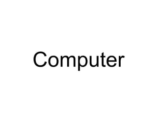 Computer 