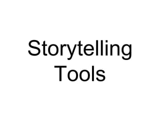 Storytelling Tools 