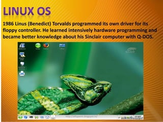 1986 Linus (Benedict) Torvalds programmed its own driver for its
floppy controller. He learned intensively hardware programming and
became better knowledge about his Sinclair computer with Q-DOS.
http://alltypeim.blogspot.in/
 